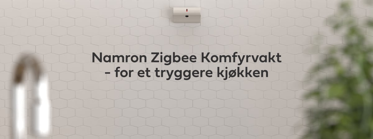 Namron Zigbee komfyrvakt Namron smart komfyrvakt