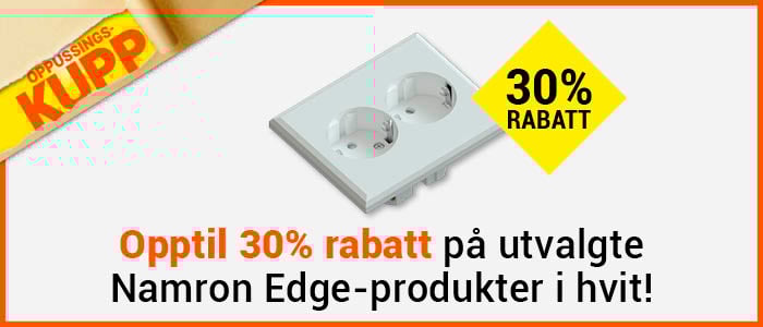 -30% p� utvalgt Namron Edge hvit