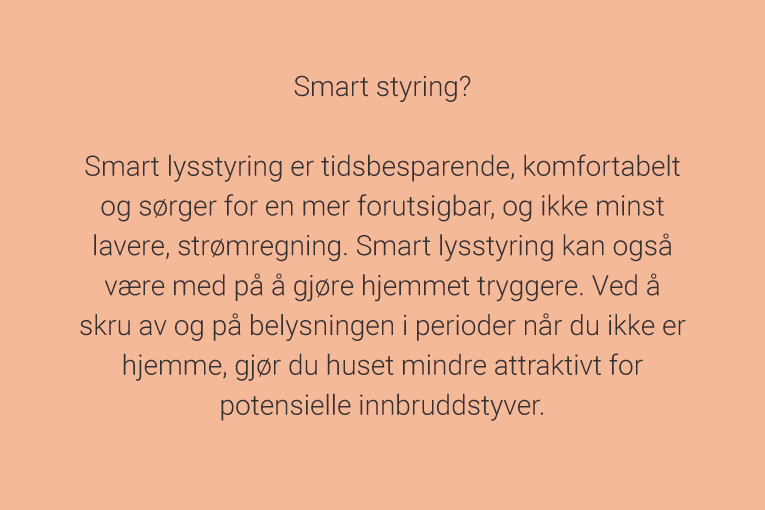 Smart lysstyring