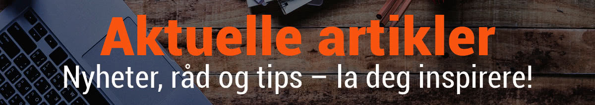 Aktuelle artikler og artikelarkiv Aktuelle artikler og artikelarkiv