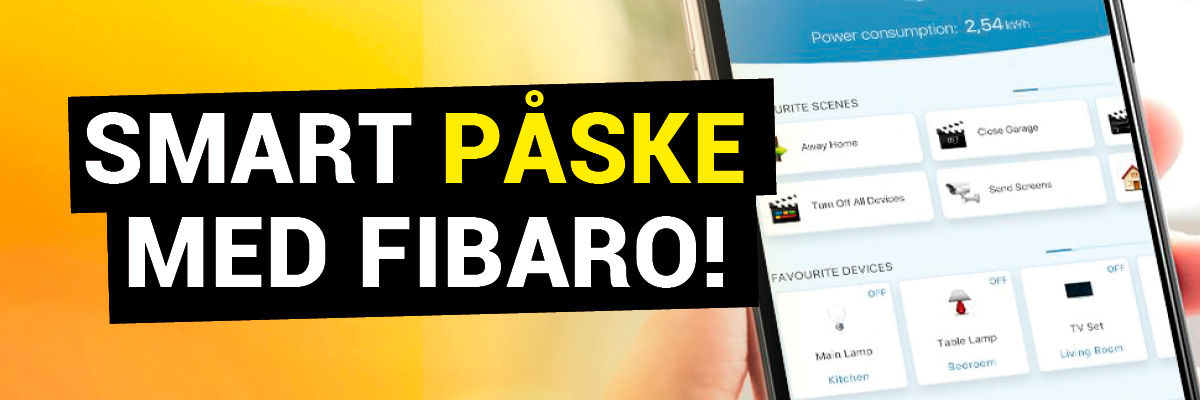 Fibaro Påskekampanje! Fibaro Påskekampanje!